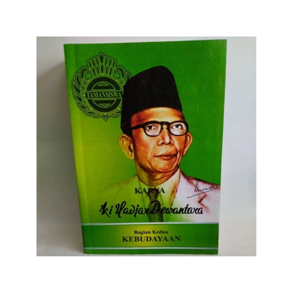 BAGIAN 2 KEBUDAYAAN KARYA KI HAJAR DEWANTARA
