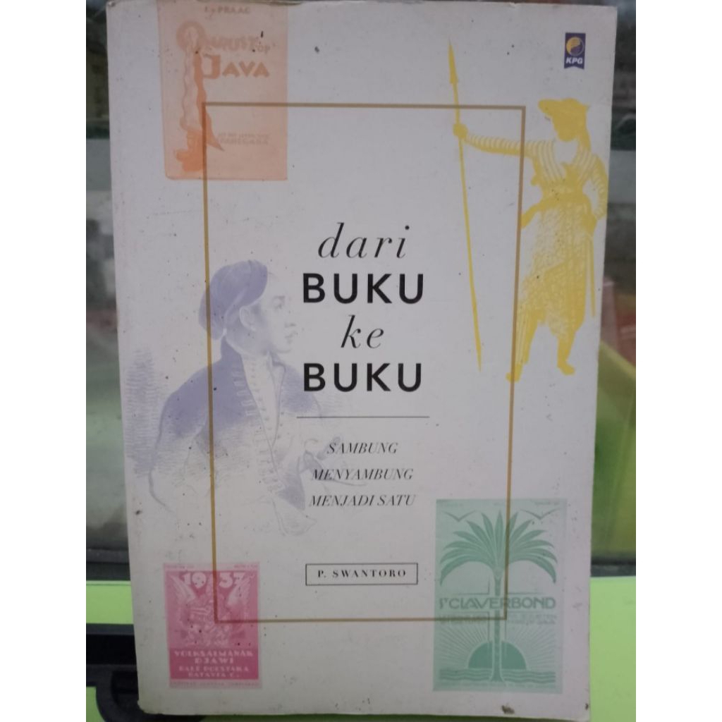 DARI BUKU KE BUKU SAMBUNG MENYAMBUNG MENJADI SATU OLEH P. SWANTORO