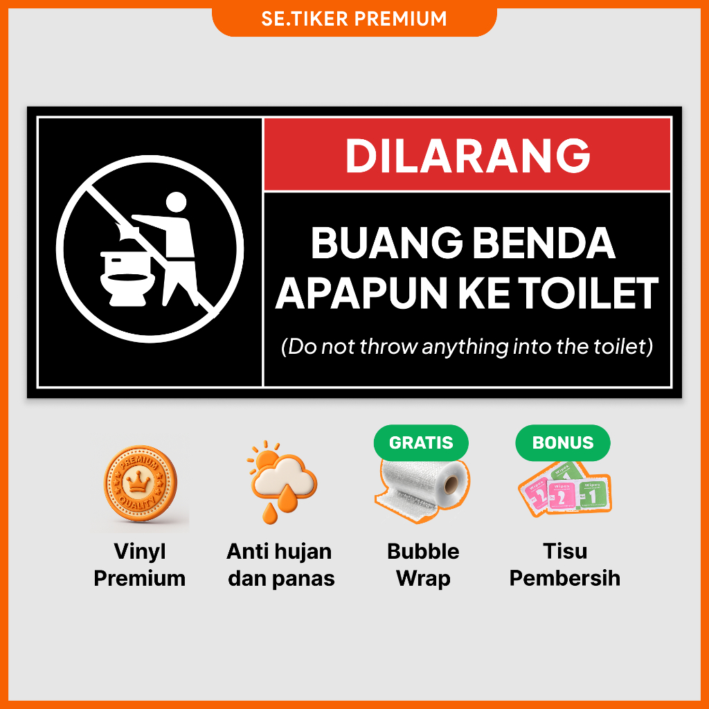 

Stiker Dilarang Buang Benda Apapun ke Toilet - Sticker Do Not Throw Anything into the Toilet - Vinyl Waterproof