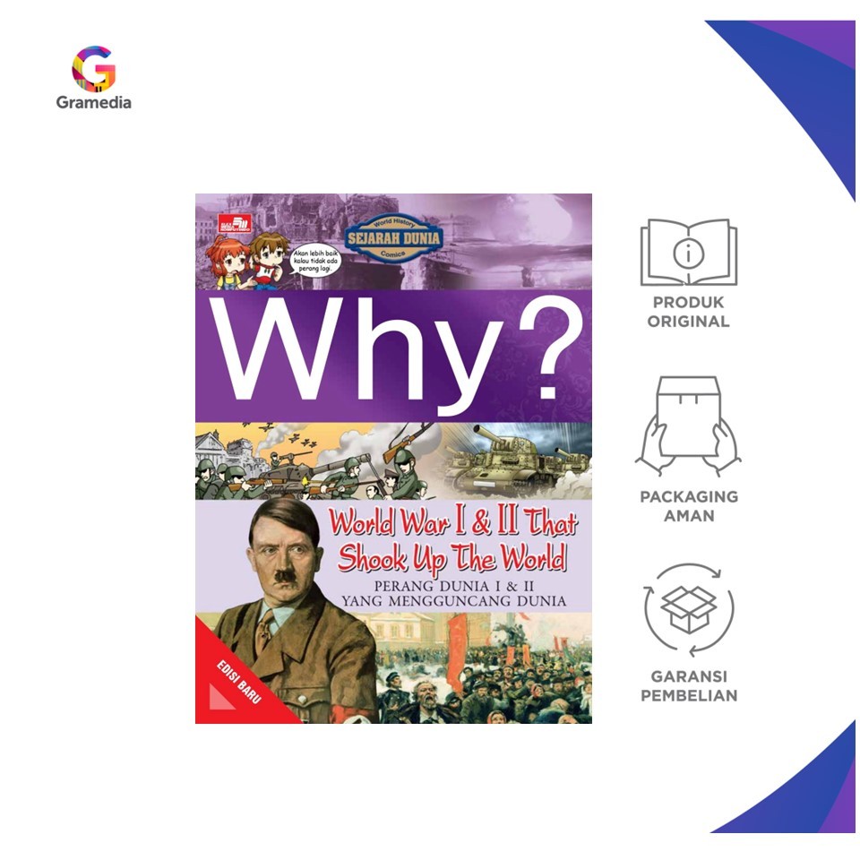 (Original) Gramedia Mall Pekanbaru - WHY? WORLD WAR I & II THAT SHOOK UP THE WORLD (EDISI BARU)