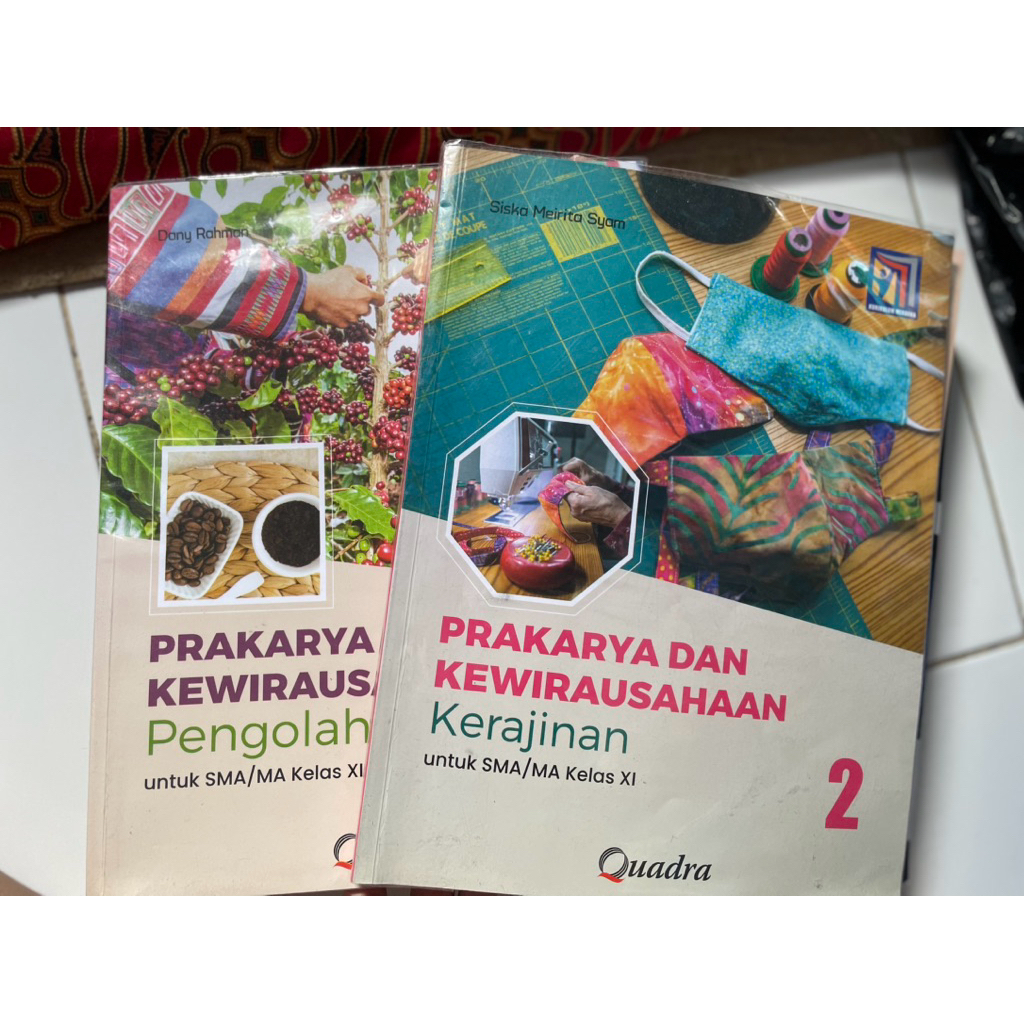 KELAS 11 BUKU PAKET PRAKARYA DAN KEWIRAUSAHAAN QUADRA PENGOLAHAN