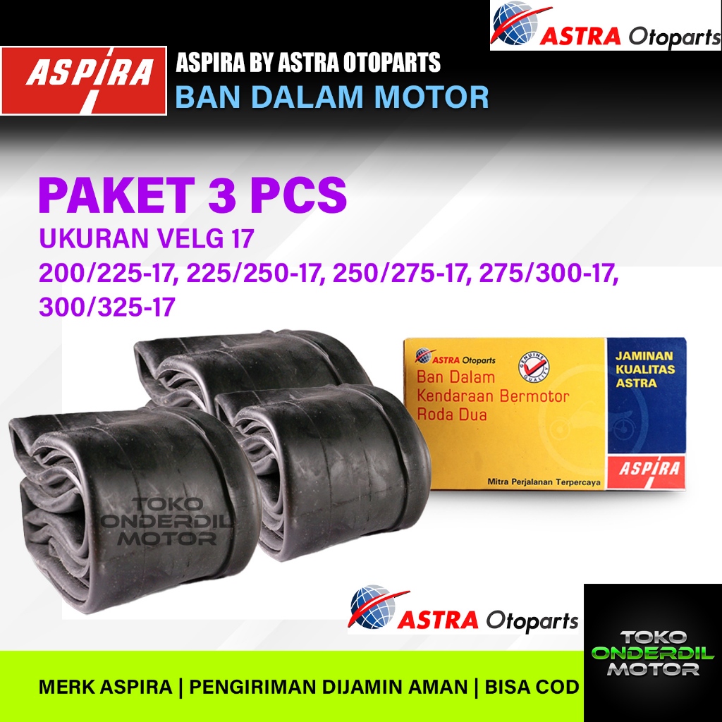 PAKET 3 PCS BAN DALAM ASPIRA RING 17 200/225-17 225/250-17 250/275-17 275/300-17 300/325-17 PAKET BA