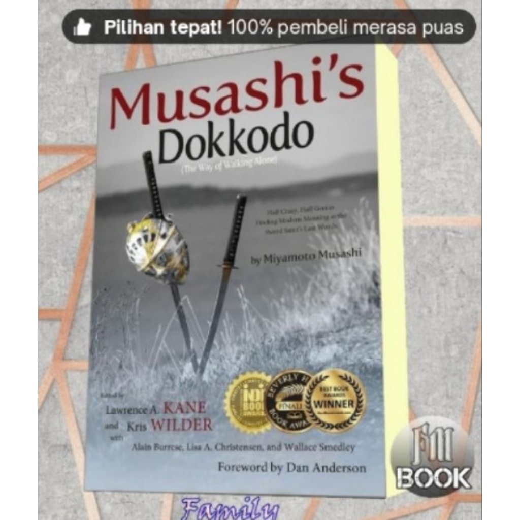 Buku Musashi's Dokkodo (The Way of Walking Alone) Musashi, Miyamoto
