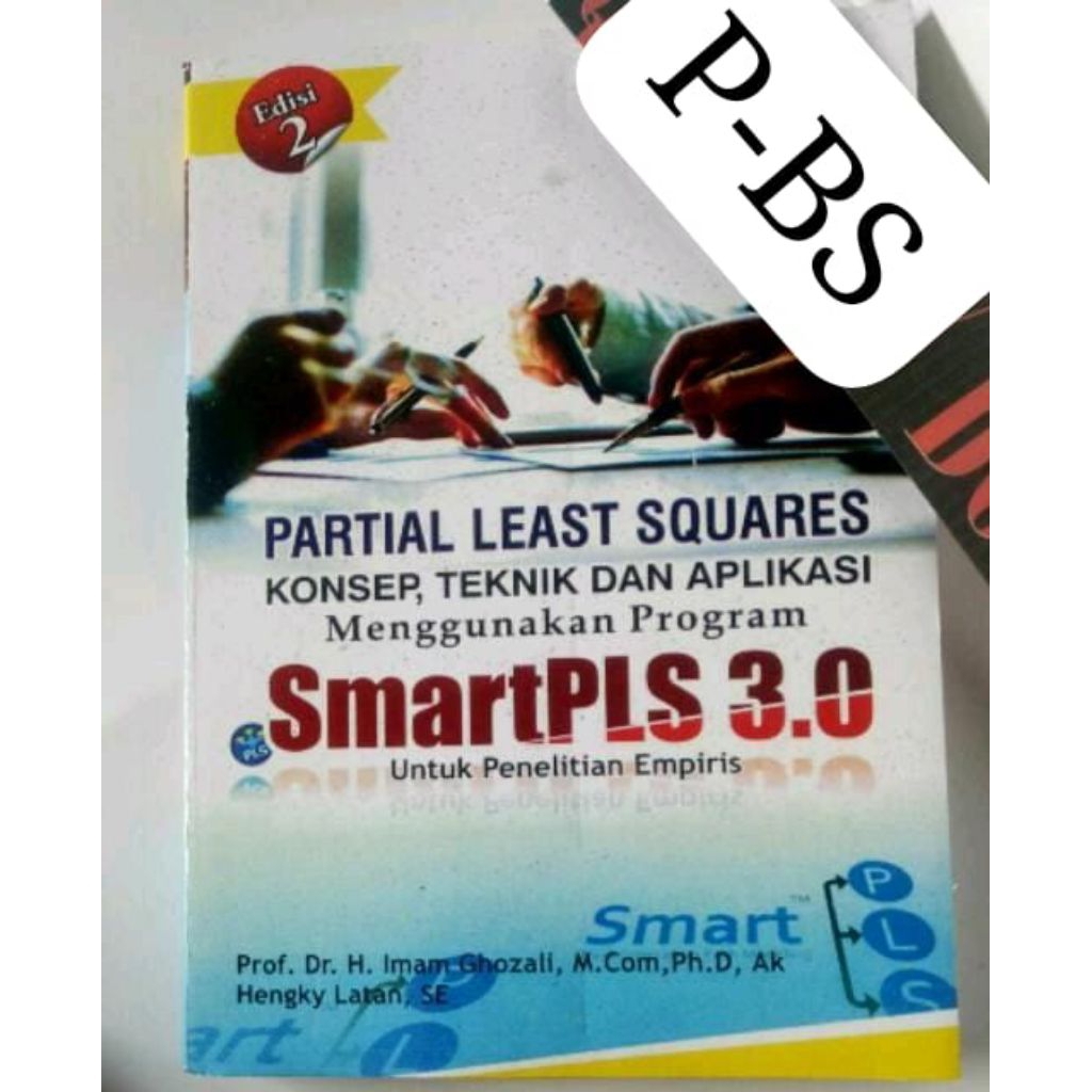 Smart PLS 3.0 ( Partial Least Squares) (No CD) edisi 2 Imam Ghozali