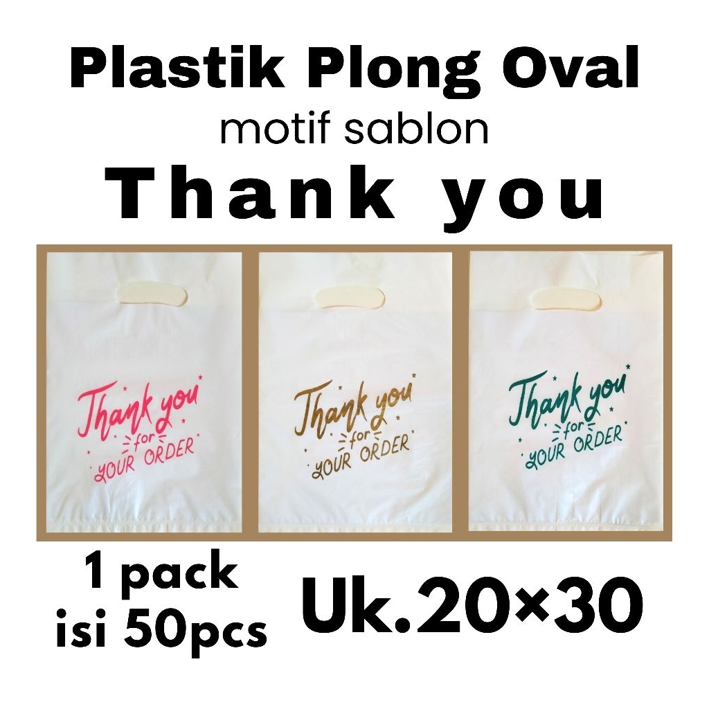

50pcs kantong plastik PE putih uk.20×30 motif sablon thank you 2 | plastik packing | plastik online shop | motif sablon thank you