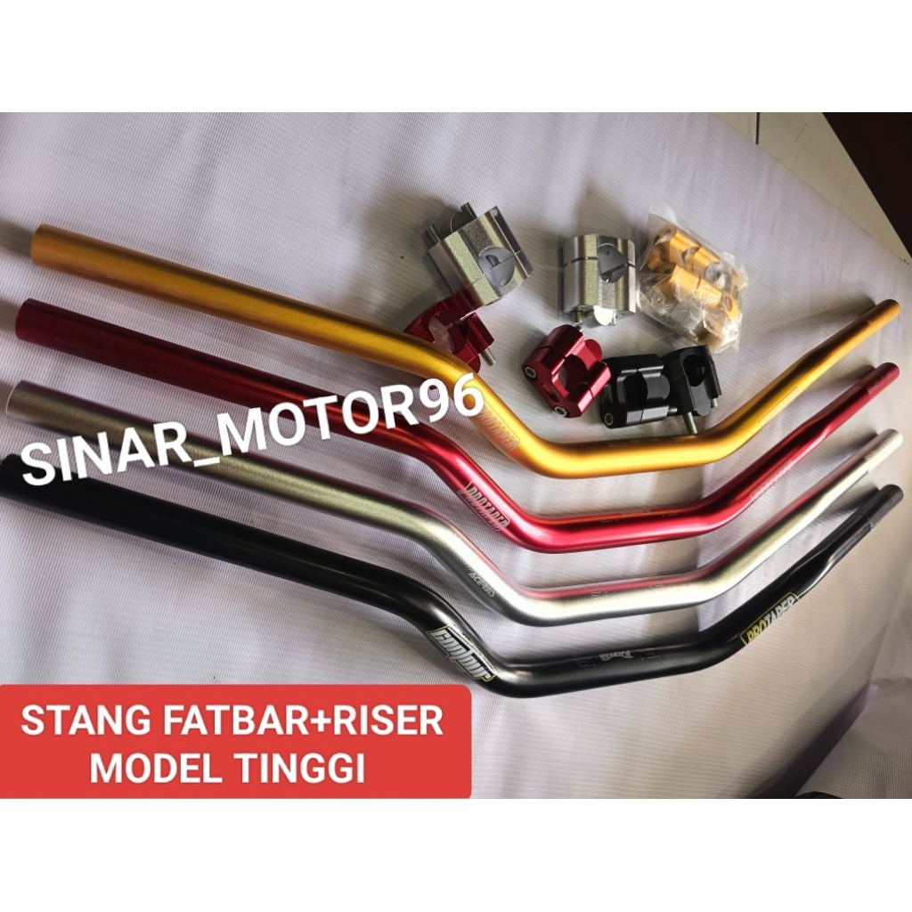 STANG SETANG FATBAR + RISER HIGH TINGGI UNIVERSAL KLX CRF RXKING RXK NINJA VIXION HIGH QUALITY