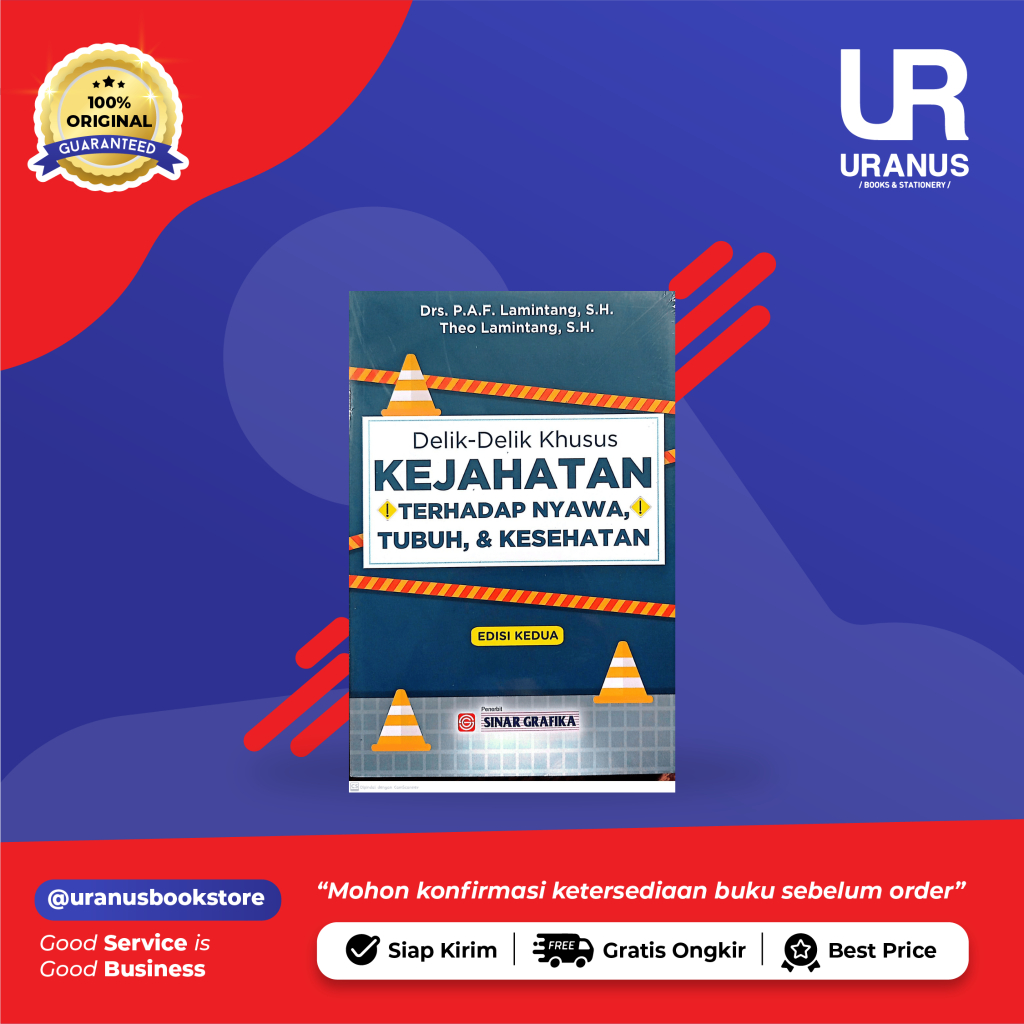 Delik-Delik Khusus Kejahatan Terhadap Nyawa, Tubuh & Kesehatan (Edisi 2) - Bumi Aksara / Kejahatan T