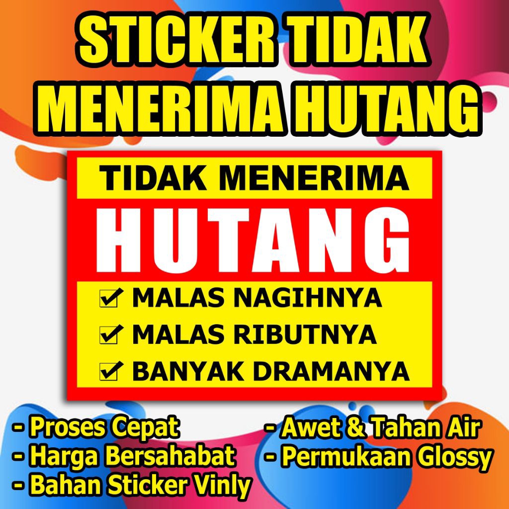 

STIKER TIDAK MENERIMA HUTANG