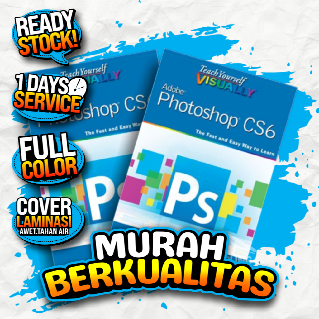 

Buku Teach Yourself VISUALLY Adobe Photoshop CS6: The Fast and Easy Way to Learn