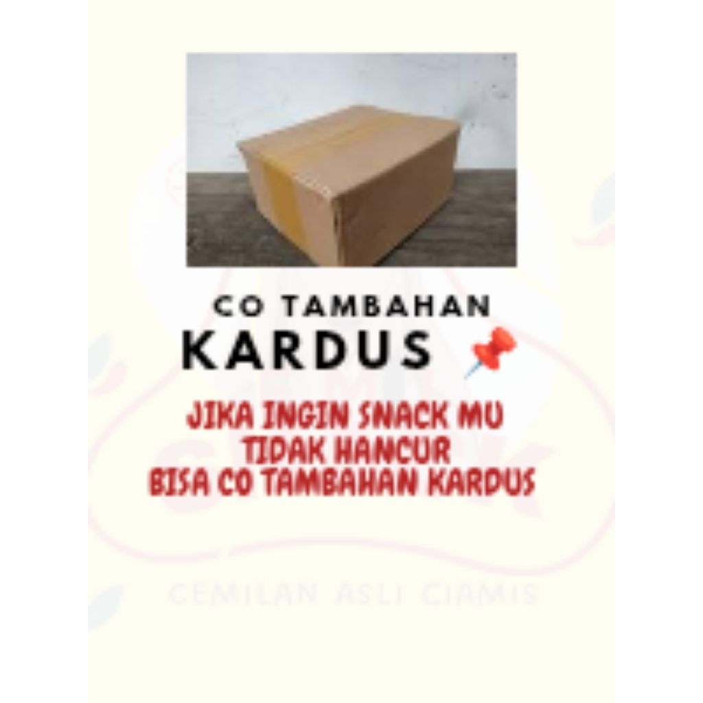

CO TAMBAHAN KARDUS | agar Snack tidak gampang hancur