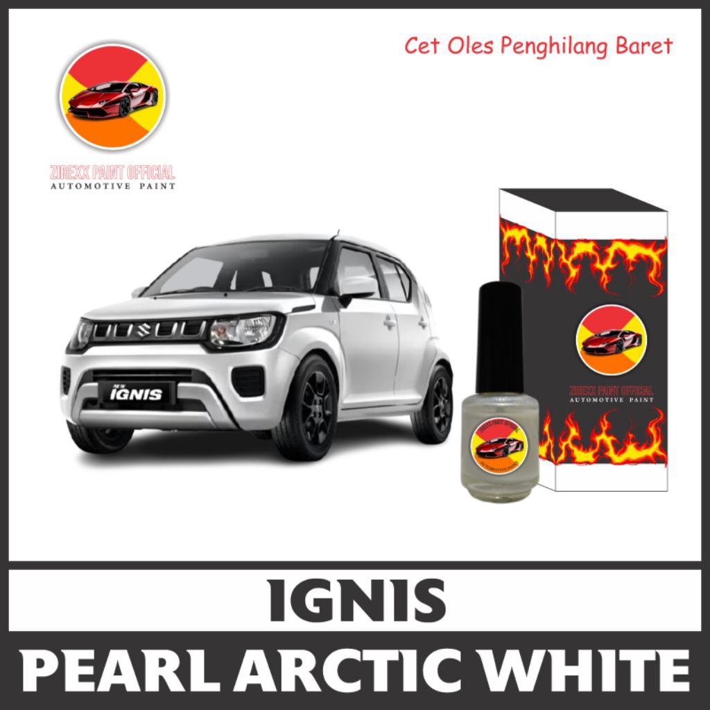 CAT OLES PENGHILANG BARET MOBIL SUZUKI IGNIS NEW PUTIH/PEARL ARCTIC WHITE