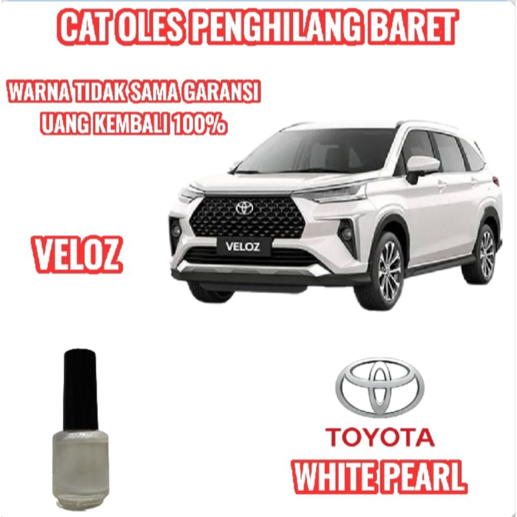 CAT OLES PENGHILANG BARET MOBIL TOYOTA AVANZA VELOZ NEW PUTIH/WHITE PEARL TERMURAH