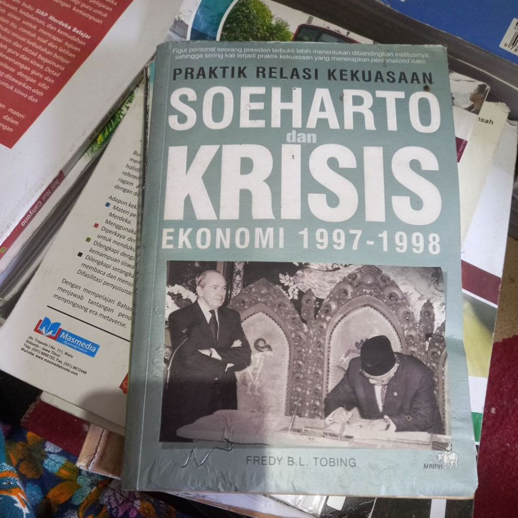 PRAKTIK RELASI KEKUASAAN SOEHARTO DAN KRISIS EKONOMI 1997-1998