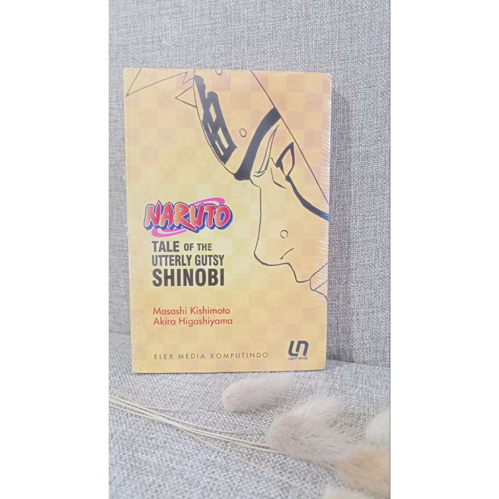 Buku light novel NARUTO, TALE OF THE UTTERLY GUTSY SHINOBI