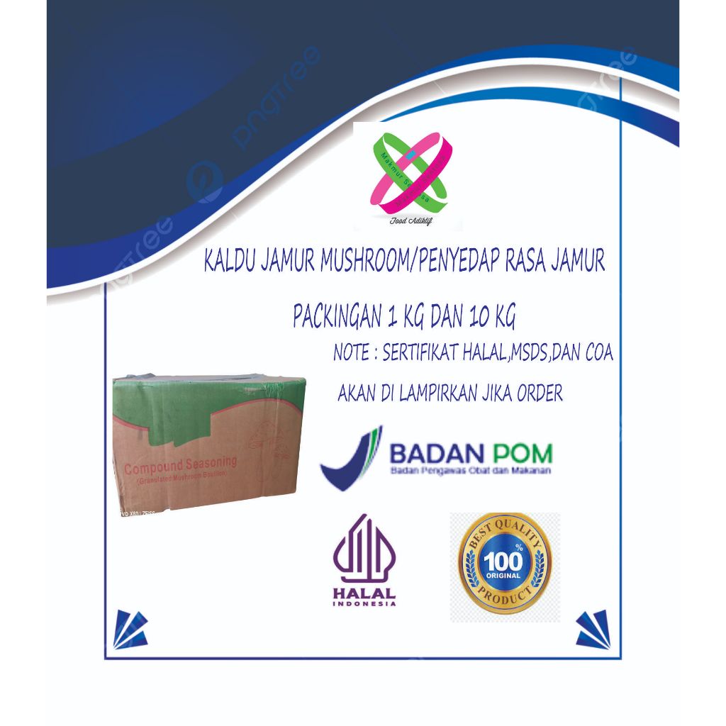 

KALDU/KALDU JAMUR MUSHROOM/PENYEDAP RASA JAMUR/PENYEDAP RASA MASAKAN PACKINGAN 1 KG DAN 10 KG BERSERTIFIKAT HALAL.