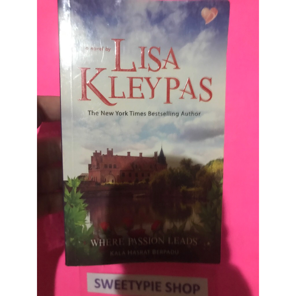 [Original] Novel Dastan/Fiction/Historical Romance : Where Passion Leads / Kala Hasrat Berpadu - Lis