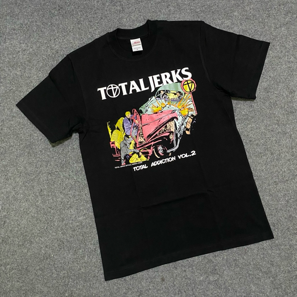 Total Jerks ‘ Total Addiction ‘ Kaos Band Original Hitam