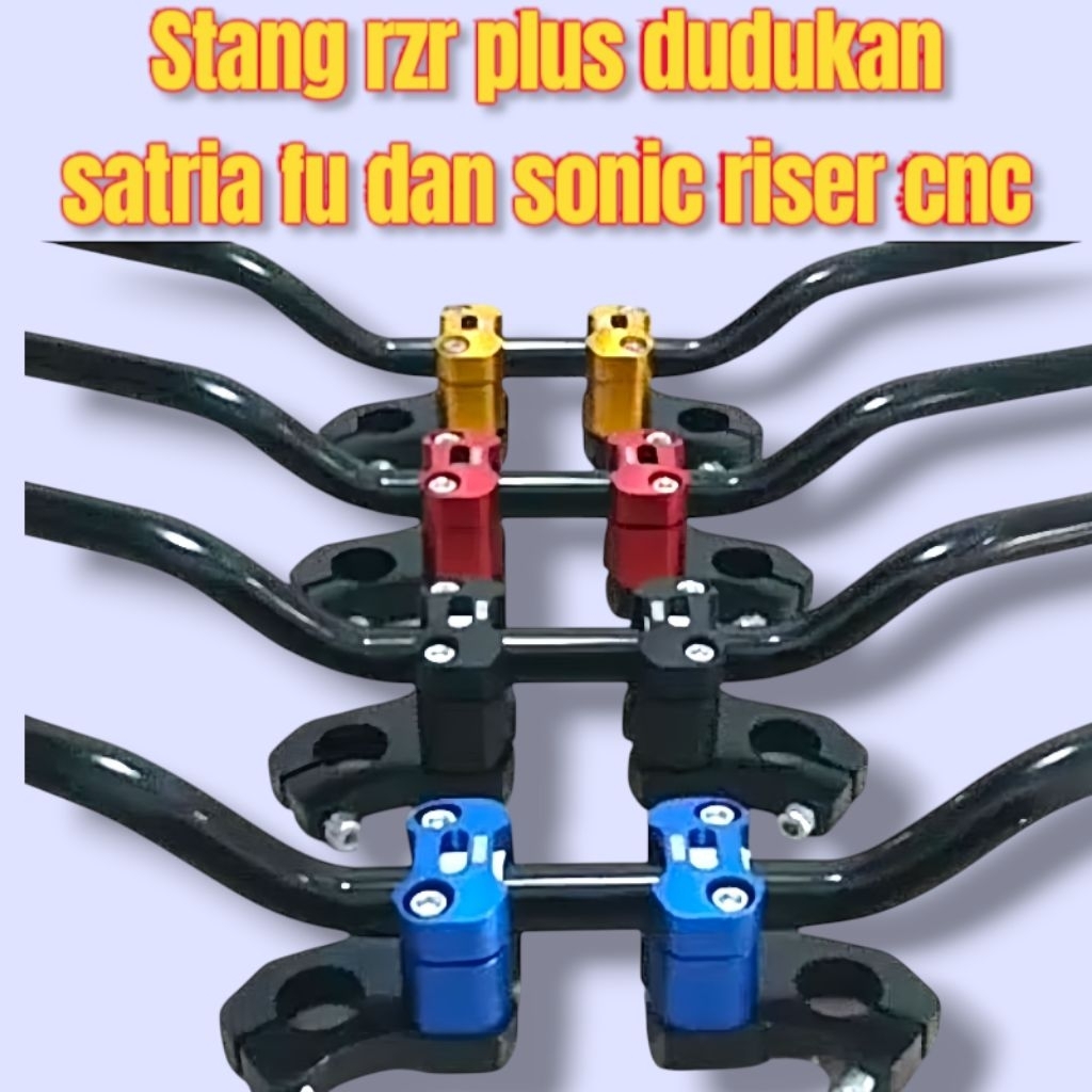 Stang RZR Satria FU & Sonic Plus Breket  Dudukan Stang + Riser CNC Stang Motor Honda Sonic 150R & Sa