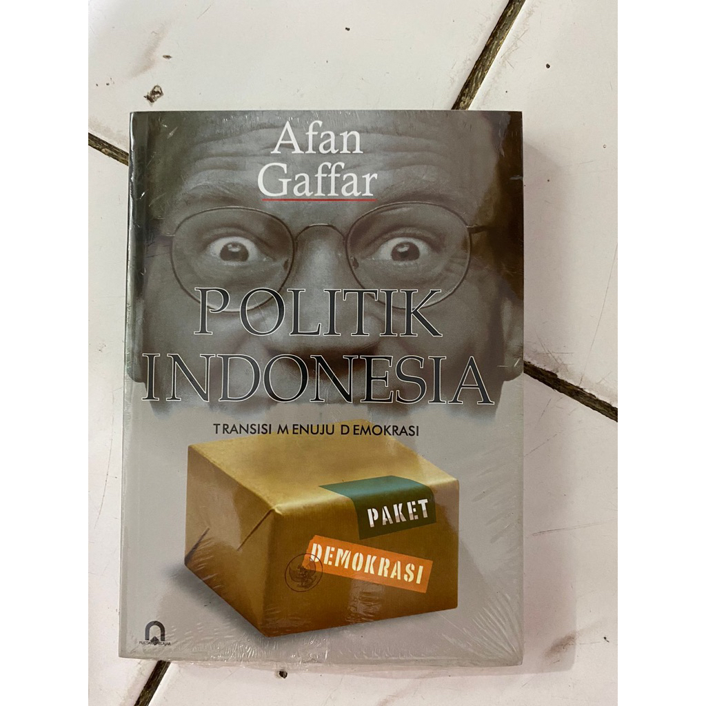 Politik Indonesia Transisi Menuju Demokrasi - Afan Gaffar