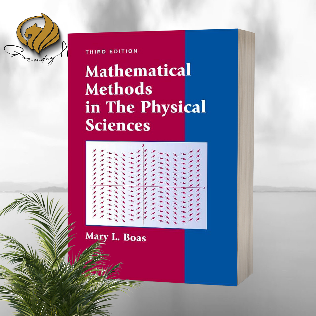 Mathematical Methods in the Physical Sciences