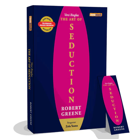 Buku Versi Ringkas The Art of Seduction [Terjemah Bahasa Indonesia] - Robert Greene - Rene Turos