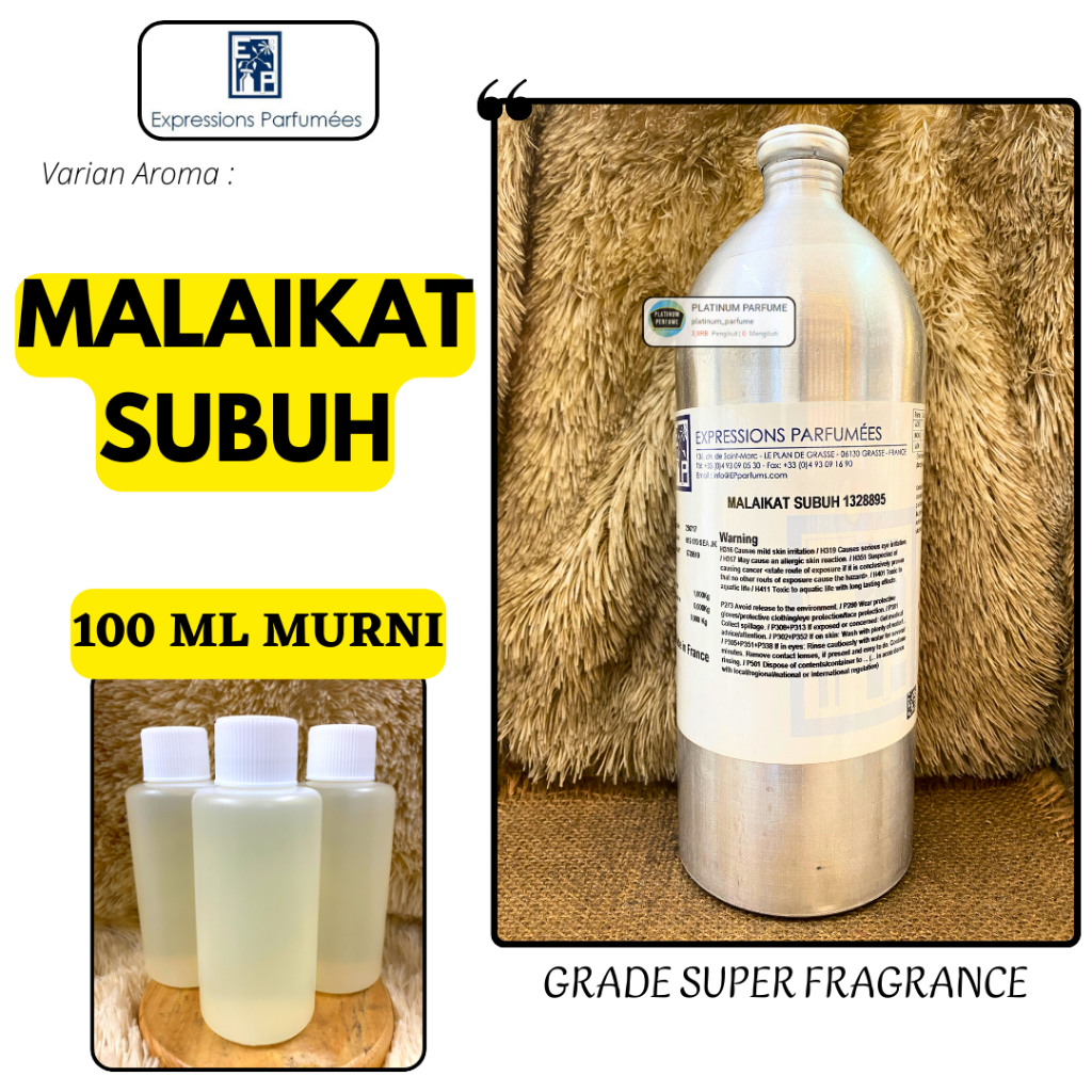 Bibit Parfum MALAIKAT SUBUH ( 100 ML Bibit Parfum MURNI ) EXPRESSIONS - Bibit Parfum EXPRESSIONS - P