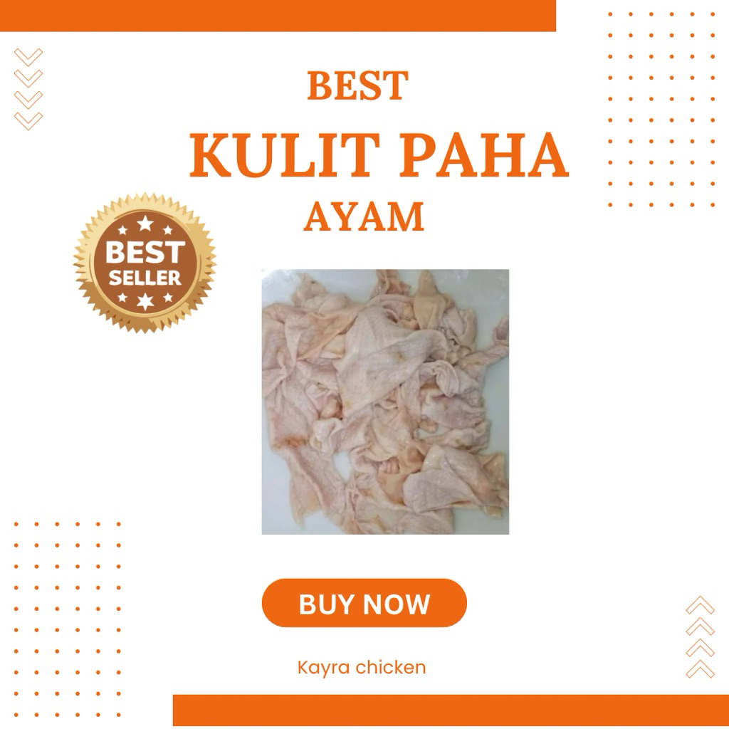 

KULIT PAHA AYAM SEGAR ( lebih sedikit lemak )
