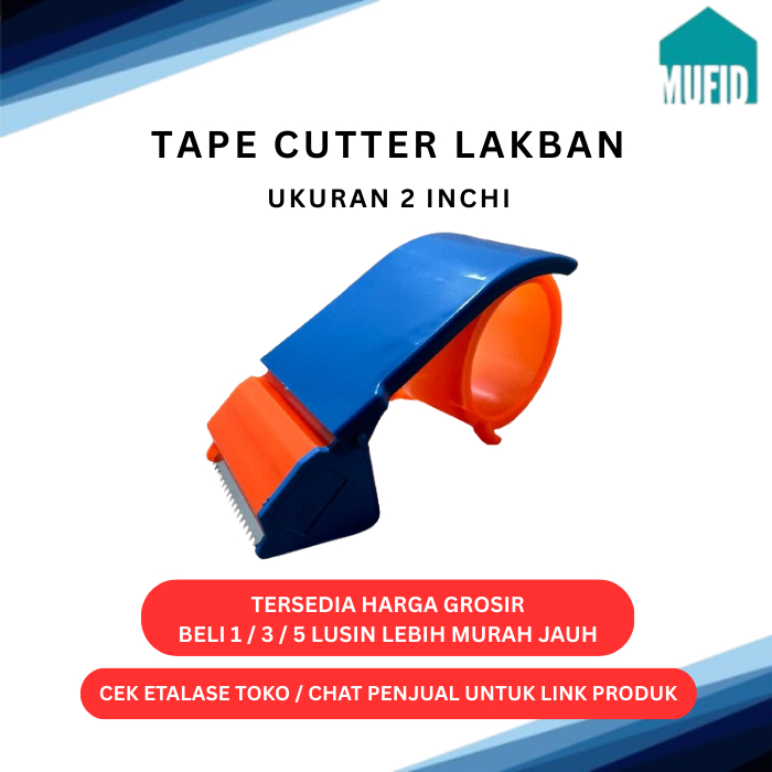 

Tempat Lakban / Cutter Lakban / Dispenser Tape 2inch