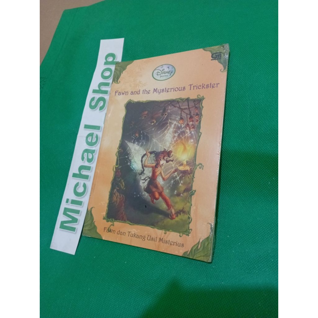 SEGEL CEK Buku Disney Fairies Fawn and the mysterious trickster dan tukang usil misterius ( Novel An