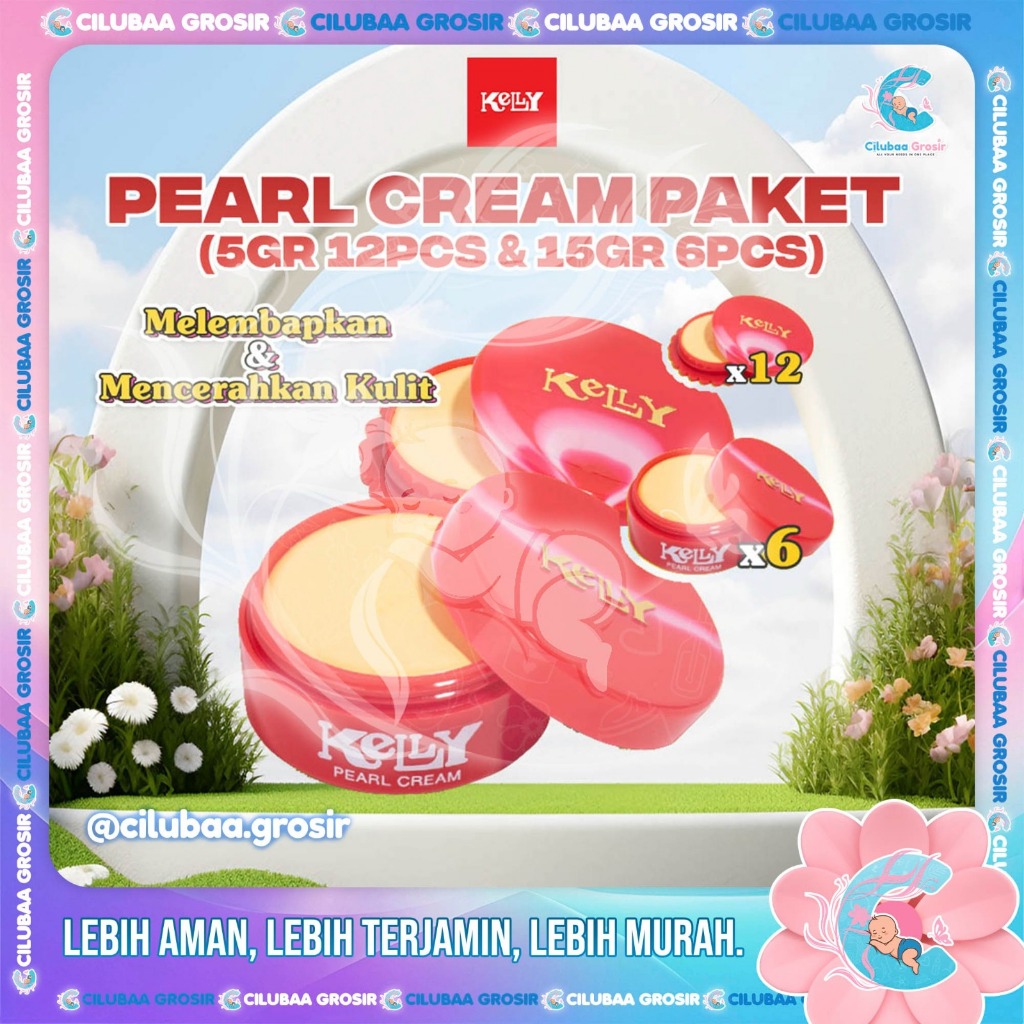 GROSIR KELLY Pearl Cream 5gr 12 Pcs & 15gr 6 Pcs || Krim Wajah || Foundation || Pelembab Wajah