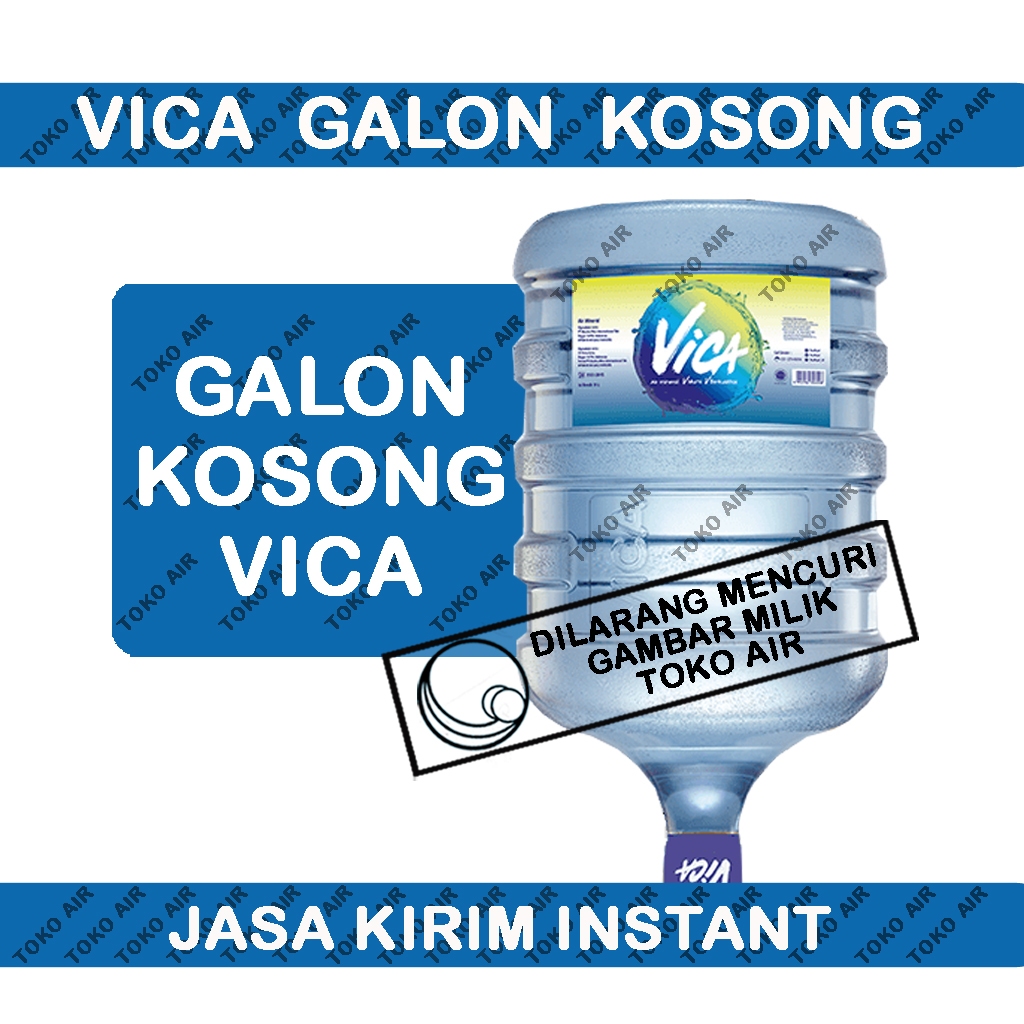 

Galon Kosong VICA - Pengiriman Instant