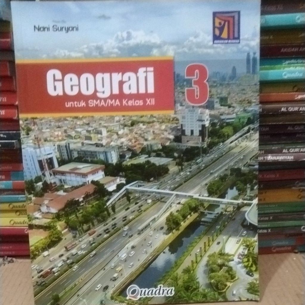 BUKU BEKAS GEOGRAFI KELAS 12 SMA KURIKULUM MERDEKA QUADRA