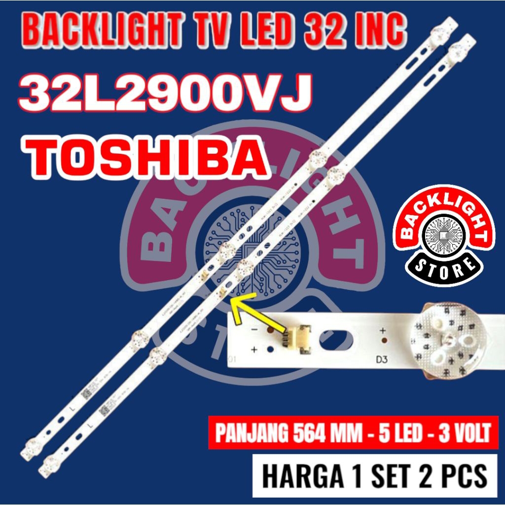 Backlight Tv Led TOSHIBA 32 inc 32L2900VJ
