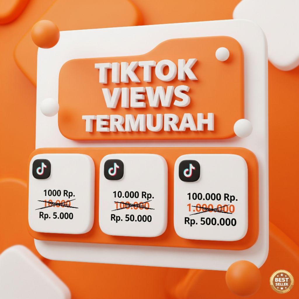 Views TikTok Viral | Jasa Tambah Views TikTok Proses Kilat Termurah