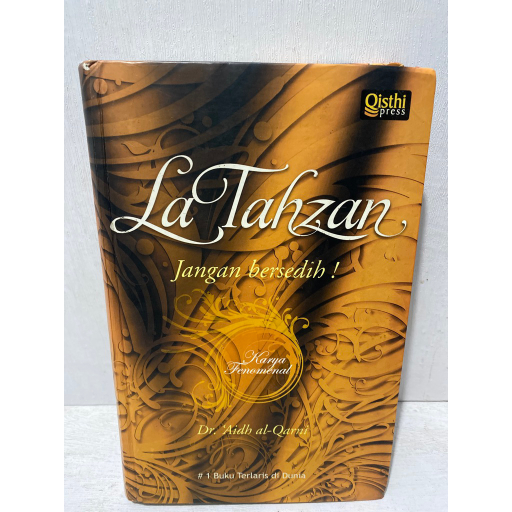 Buku Original LA TAHZAN JANGAN BERSEDIH - DR. AIDH AL-QARNI