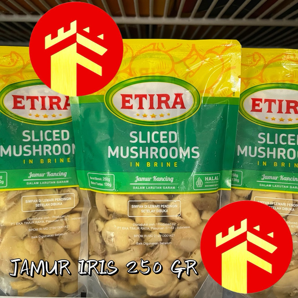 

ETIRA SLICED MUSHROOMS 250 GR JAMUR KANCING IRIS MUSHROOM SLICE 250 GR