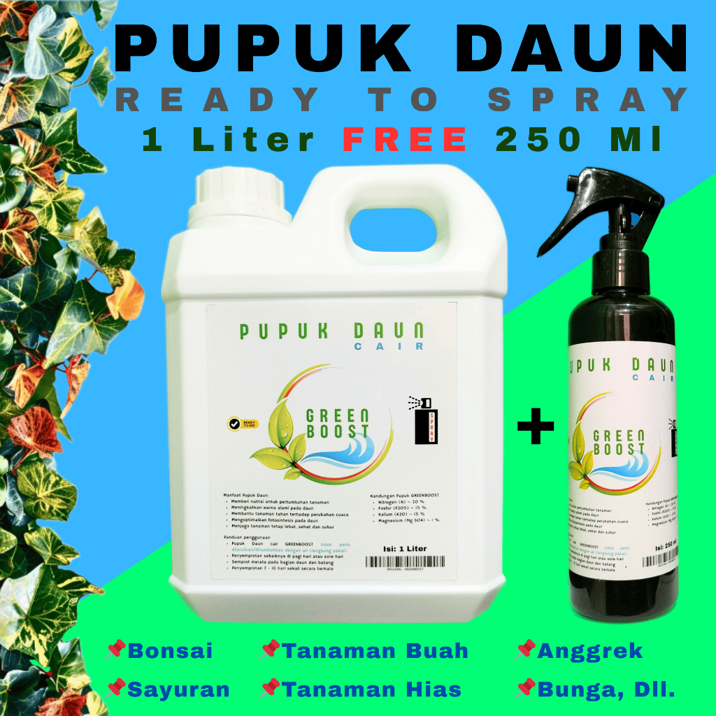 PUPUK DAUN CAIR PERANGSANG TUNAS TRUBUS PENYUBUR DAUN BATANG DAN AKAR - GREEN BOOST