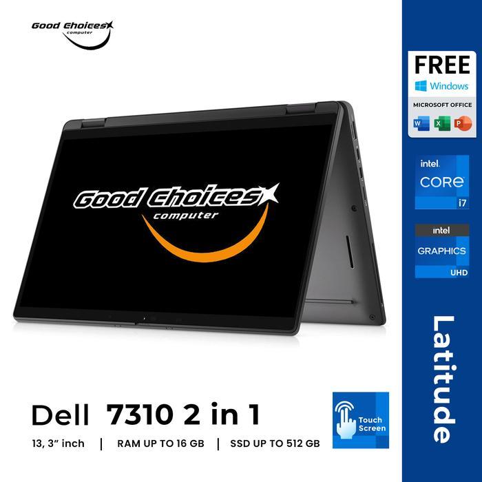 Laptop Dell Latitude 7310 2-in-1 Touchscreen intel Core i7-10810U Garansi Toko 30 Hari I RAM 16GB I 