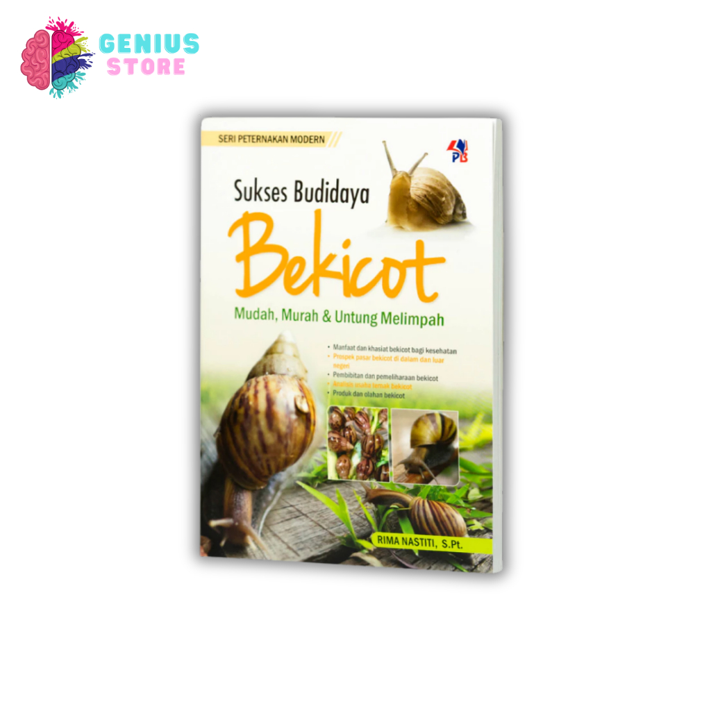 Buku Sukses Budidaya Bekicot Mudah, Murah & Untung Melimpah Penulis RIMA NASTITI, S.Pt. Buku Peterna