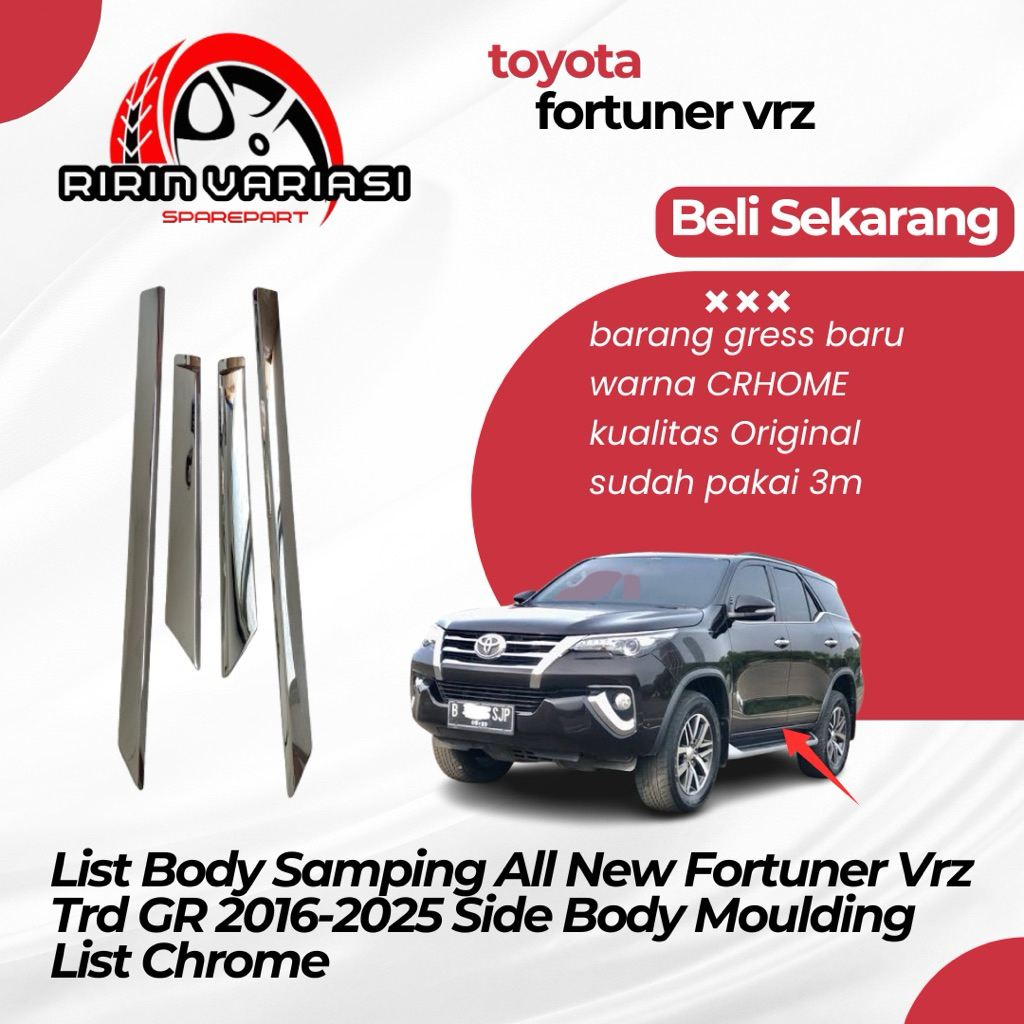 List Body Samping All New Fortuner Vrz Trd GR 2016-2025 Side Body Moulding List Chrome