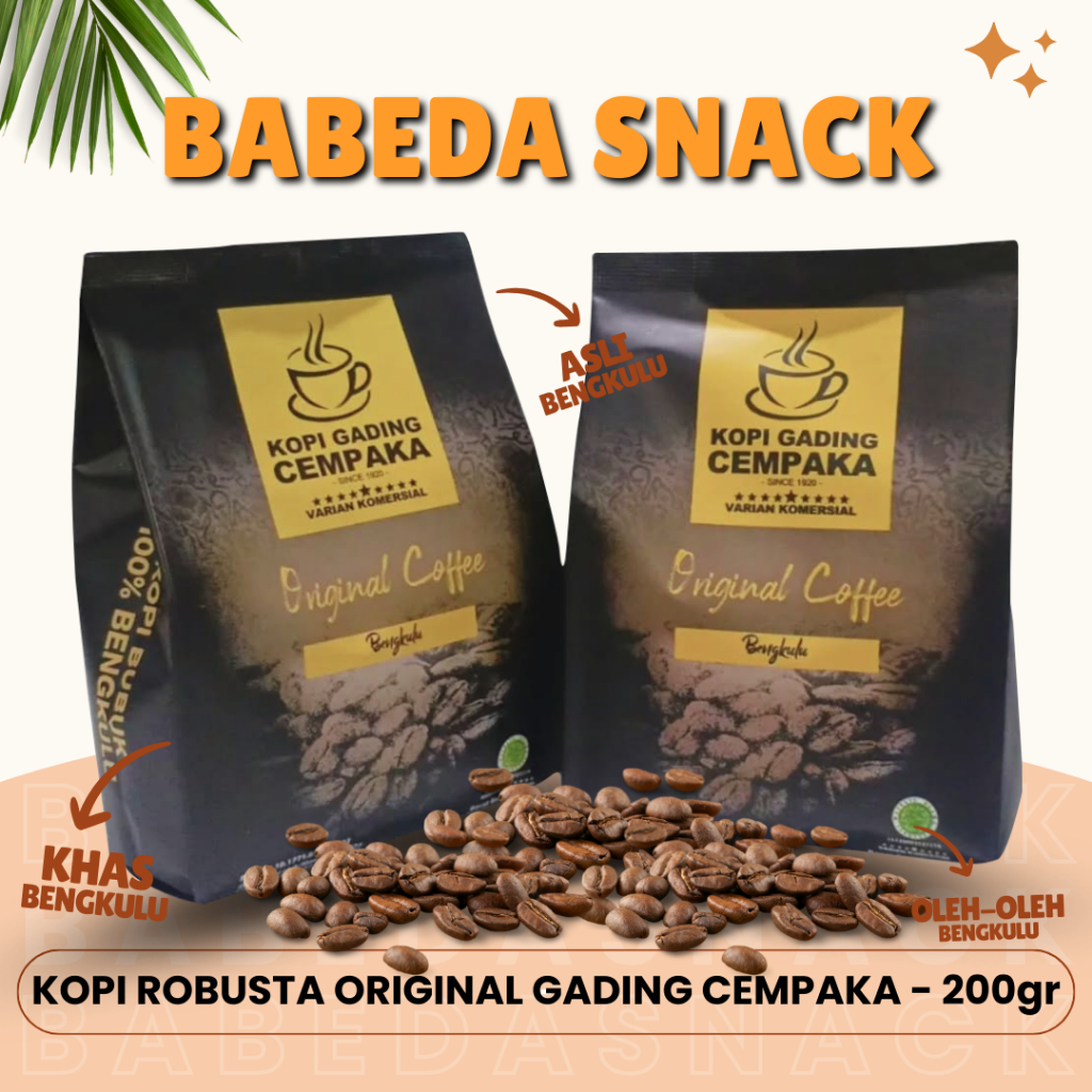 

KOPI ROBUSTA ORIGINAL GADING CEMPAKA - 200gr - VARIAN KOMERSIAL - OLEH OLEH BENGKULU - BABEDA SNACK