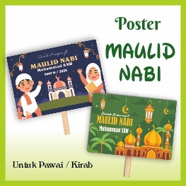 POSTER PAWAI / KIRAB MENYAMBUT MEMPERINGATI HARI MAULID NABI 2025 TERMASUK PEGANGAN