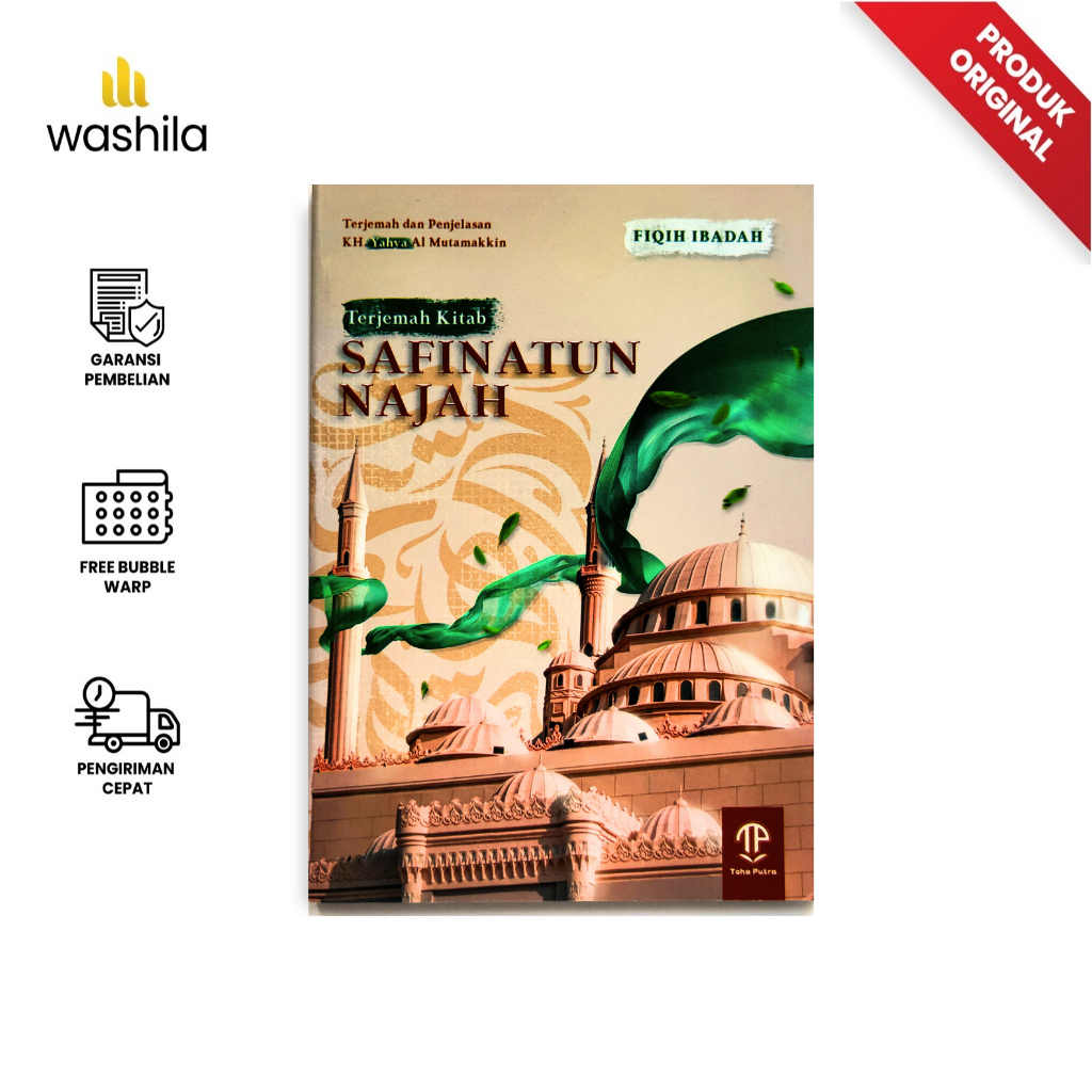 Buku Terjemah SAFINAH - Landasan Dasar FIQIH Ibadah Imam Syafii - Kitab Safinatun Najah