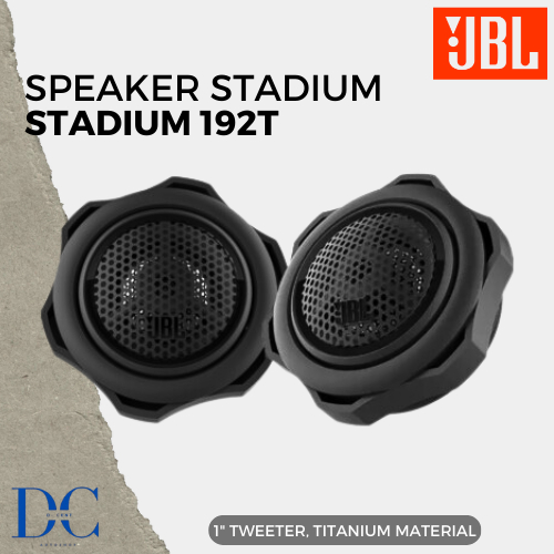Speaker Tweeter Mobil - Speaker JBL Series Stadium 192T - 1 inch Tweeter Speaker - Titanium Material