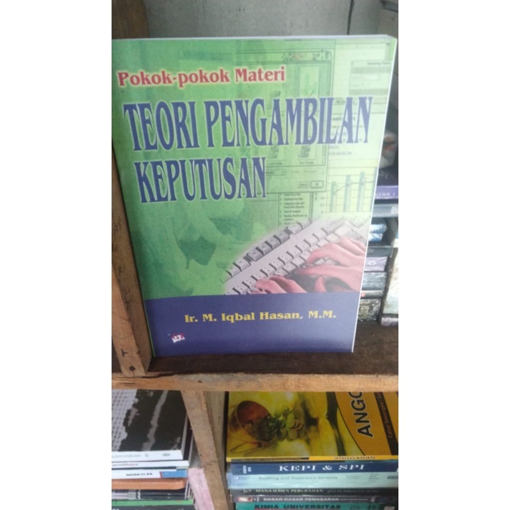 Teori Pengambilan Keputusan