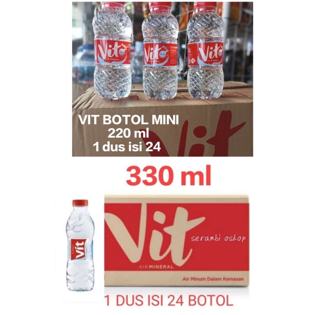 

VIT BOTOL MINI 220 ml , 330 ml 1 DUS ISI 24