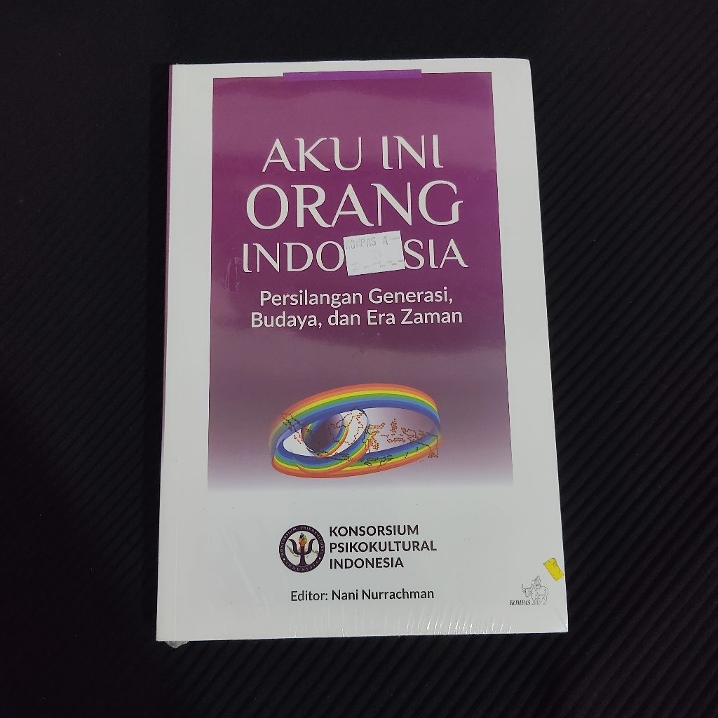 Buku Original • AKU INI ORANG INDONESIA - PERSILANGAN - Generasi, Budaya, dan Era Zaman / NANI NURRA