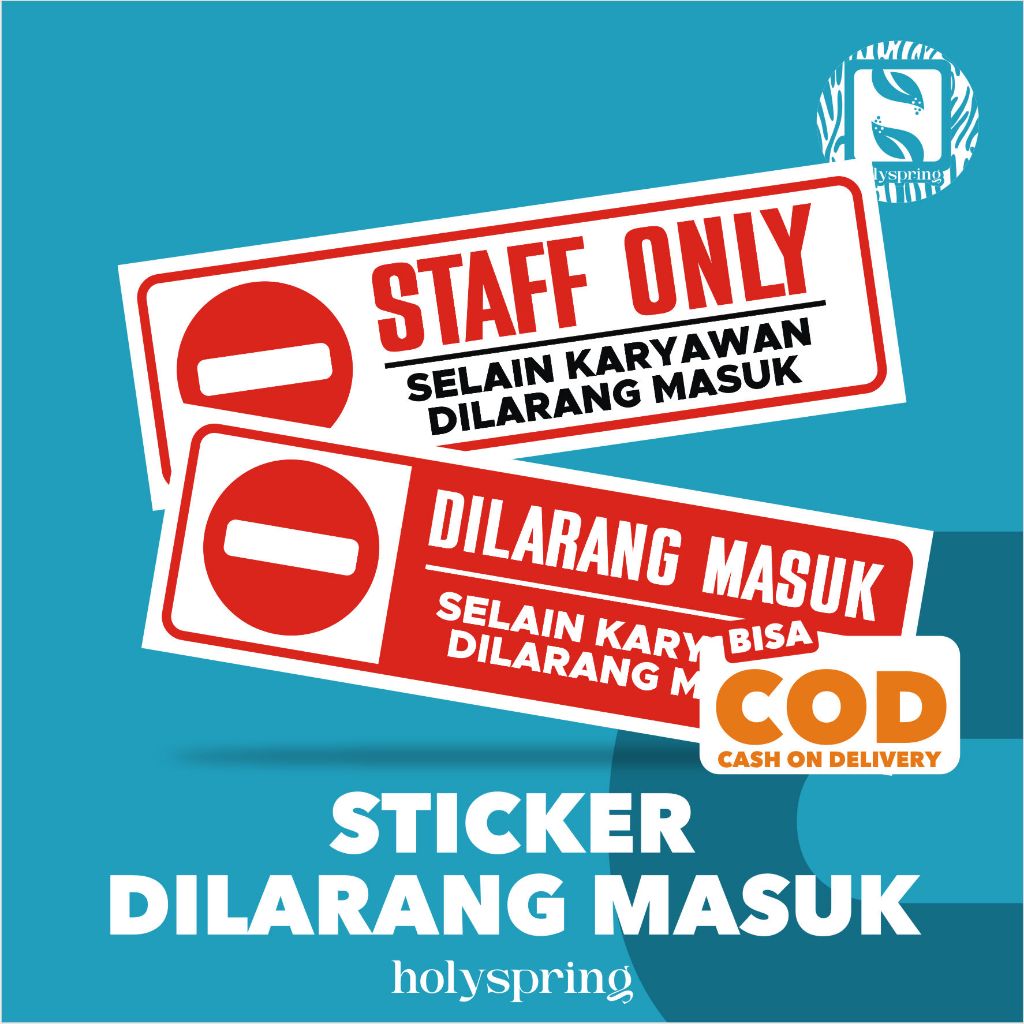

STICKER DILARANG MASUK / STICKER STAF ONLY