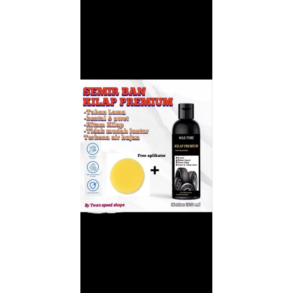 PENGKILAT SEMIR BAN 100 ML. BERKUALITAS PERMANEN