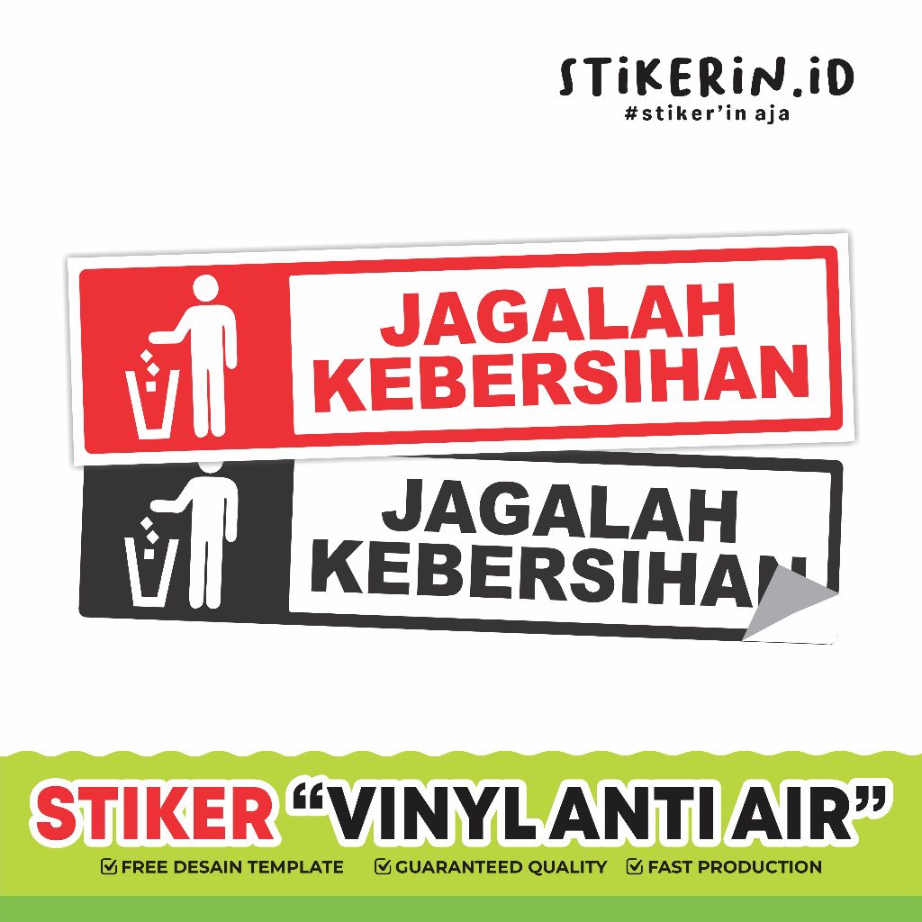

Stiker Jagalah Kebersihan / Stiker Peringatan Jaga Kebersihan Bahan Vinyl Anti Air